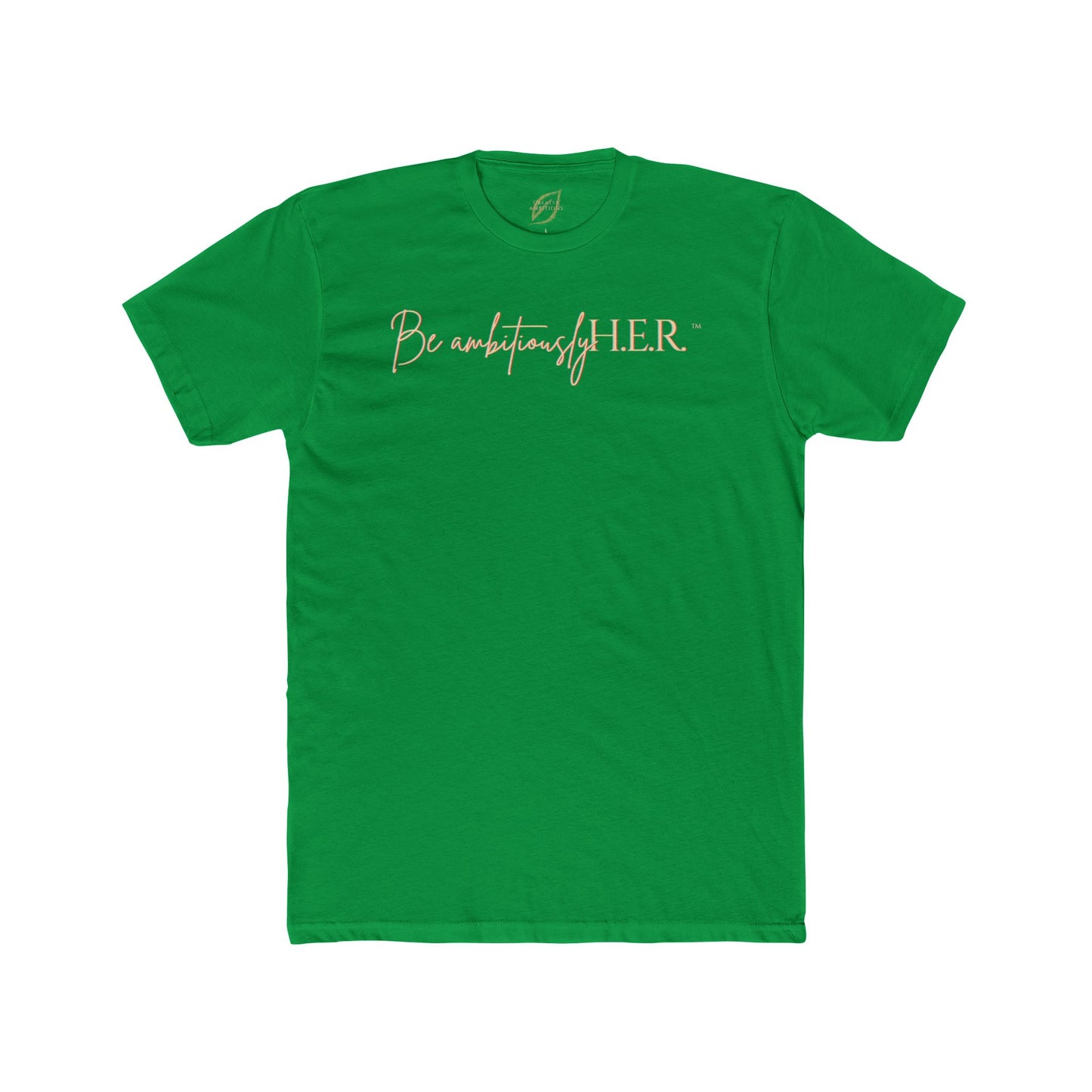 Unisex Crew Tee - Be ambitiouslyH.E.R.™ Brand Tee