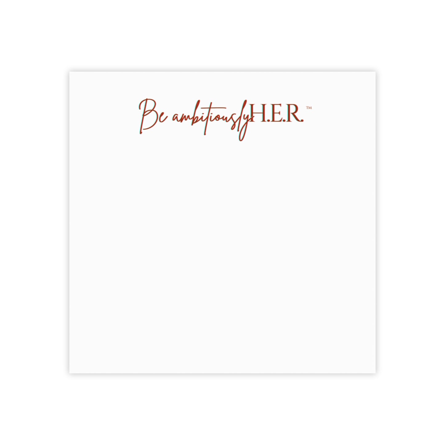 Inspirational Post-it® Note Pads - Be ambitiously H.E.R.™