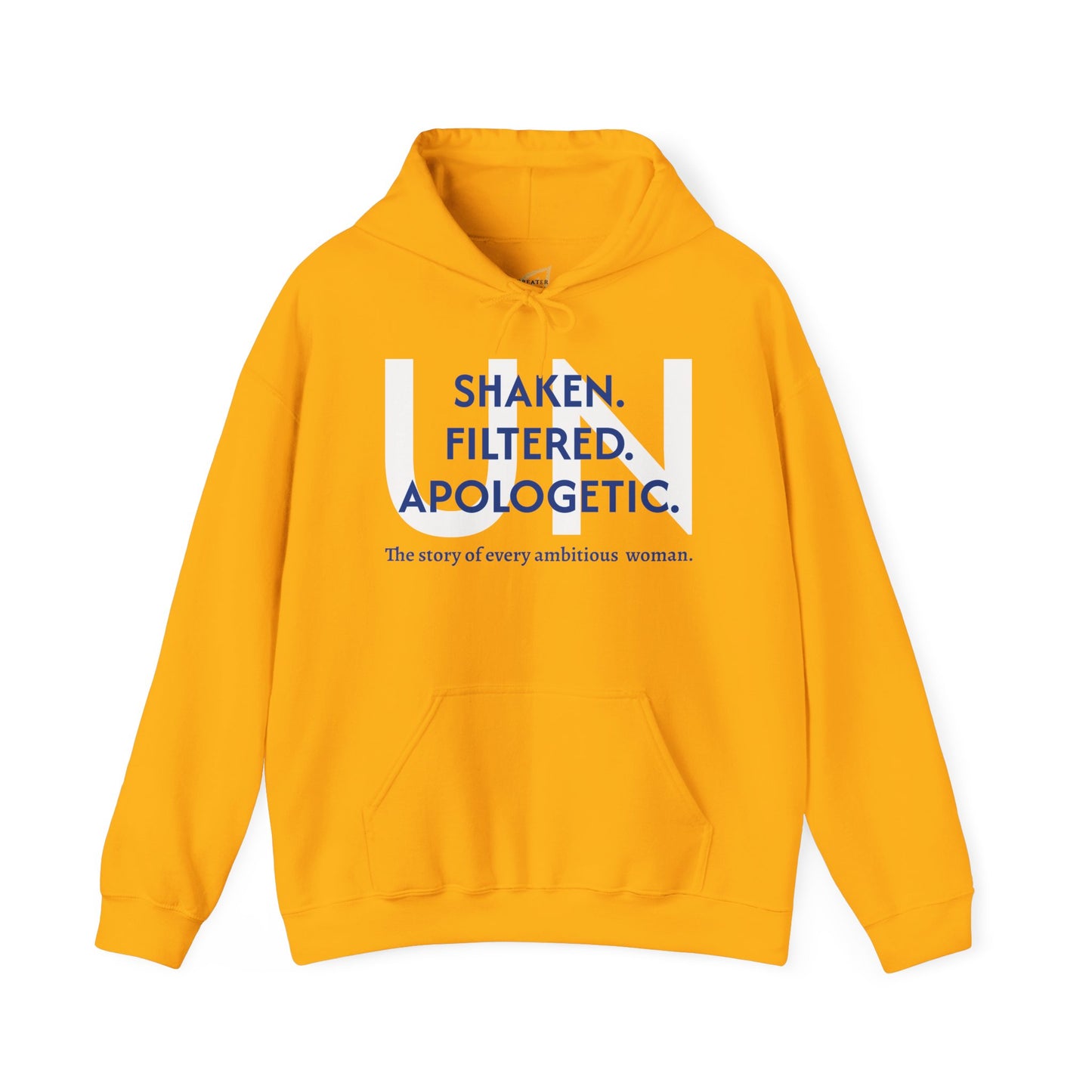 Unisex Hoodie - Unshaken. Unfiltered. Unapologetic.