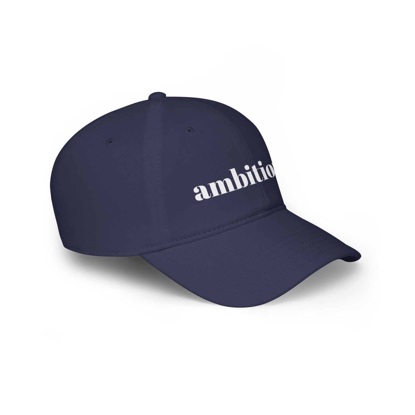 Low Profile Baseball Cap - Ambitious.