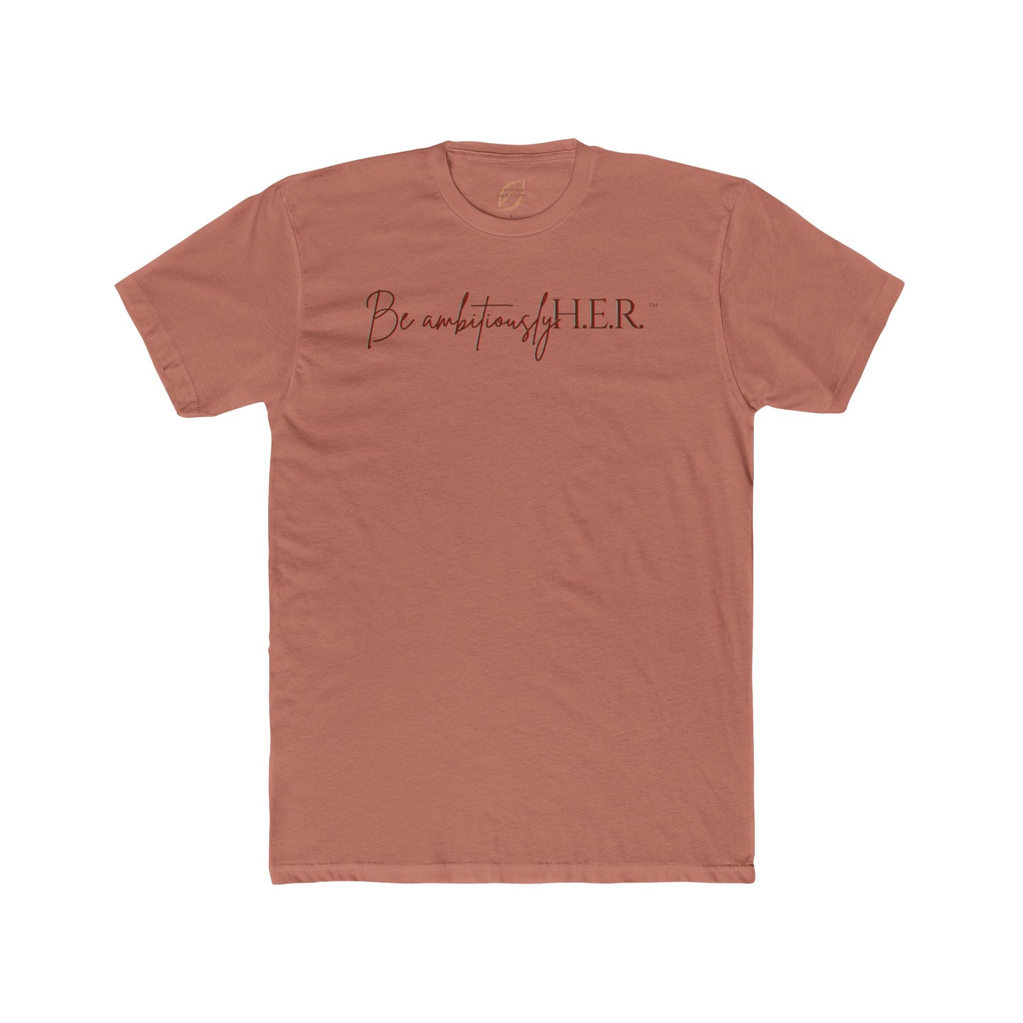 Unisex Crew Tee - Be ambitiouslyH.E.R.™ Brand Tee