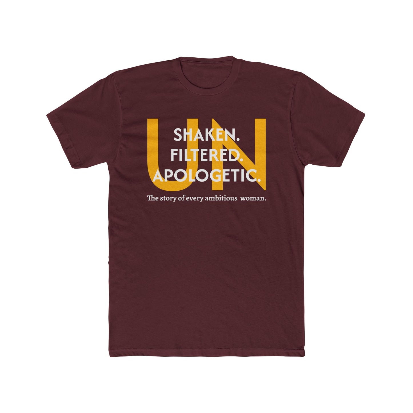 Unisex Crew Tee - Unshaken. Unfiltered. Unapologetic.