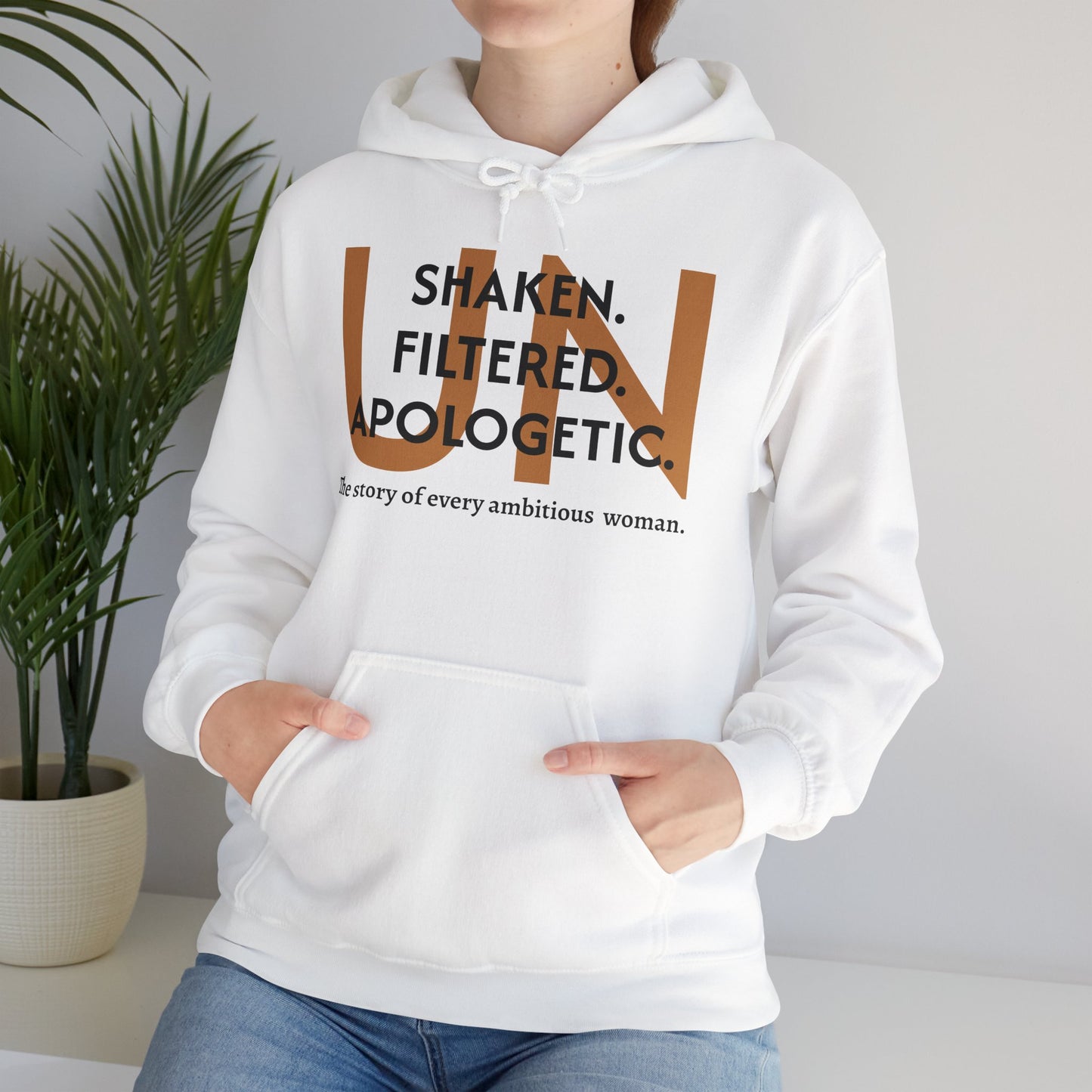 Unisex Hoodie - Unshaken. Unfiltered. Unapologetic.