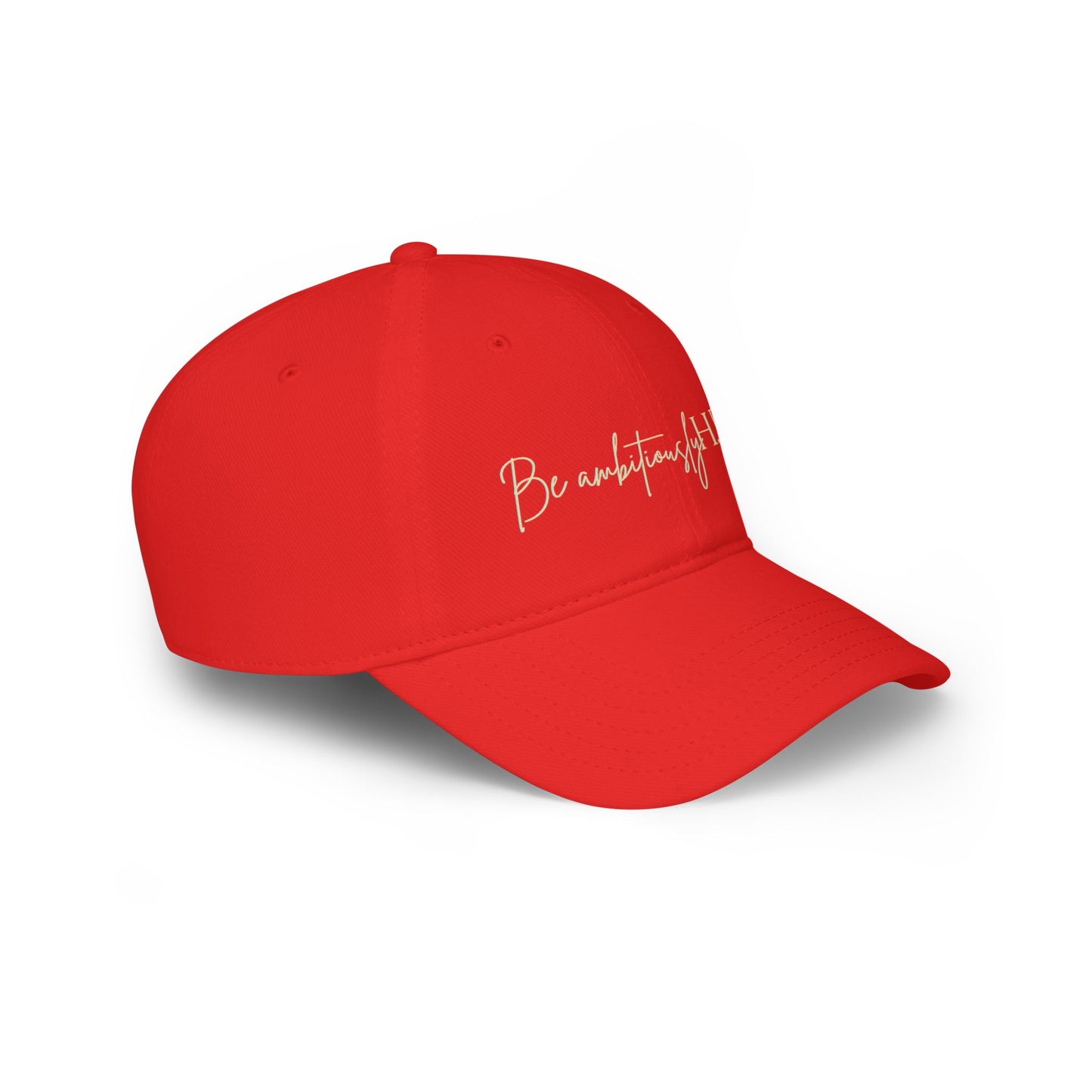 Low Profile Baseball Cap - Be ambitiouslyH.E.R.™