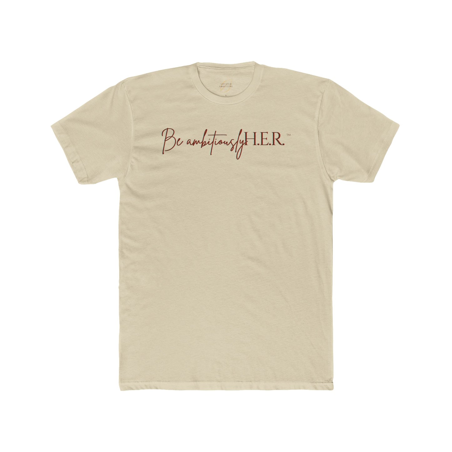 Unisex Crew Tee - Be ambitiouslyH.E.R.™ Brand Tee