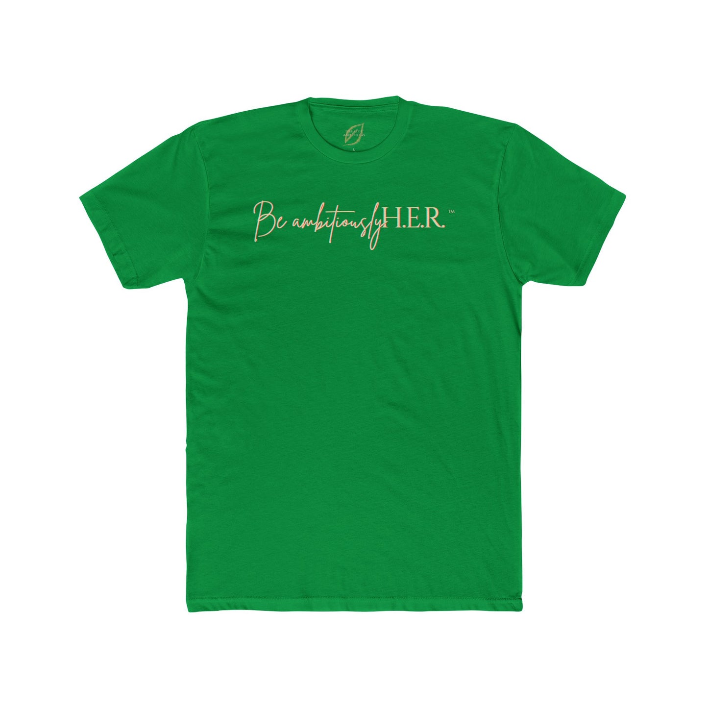 Unisex Crew Tee - Be ambitiouslyH.E.R.™ Brand Tee