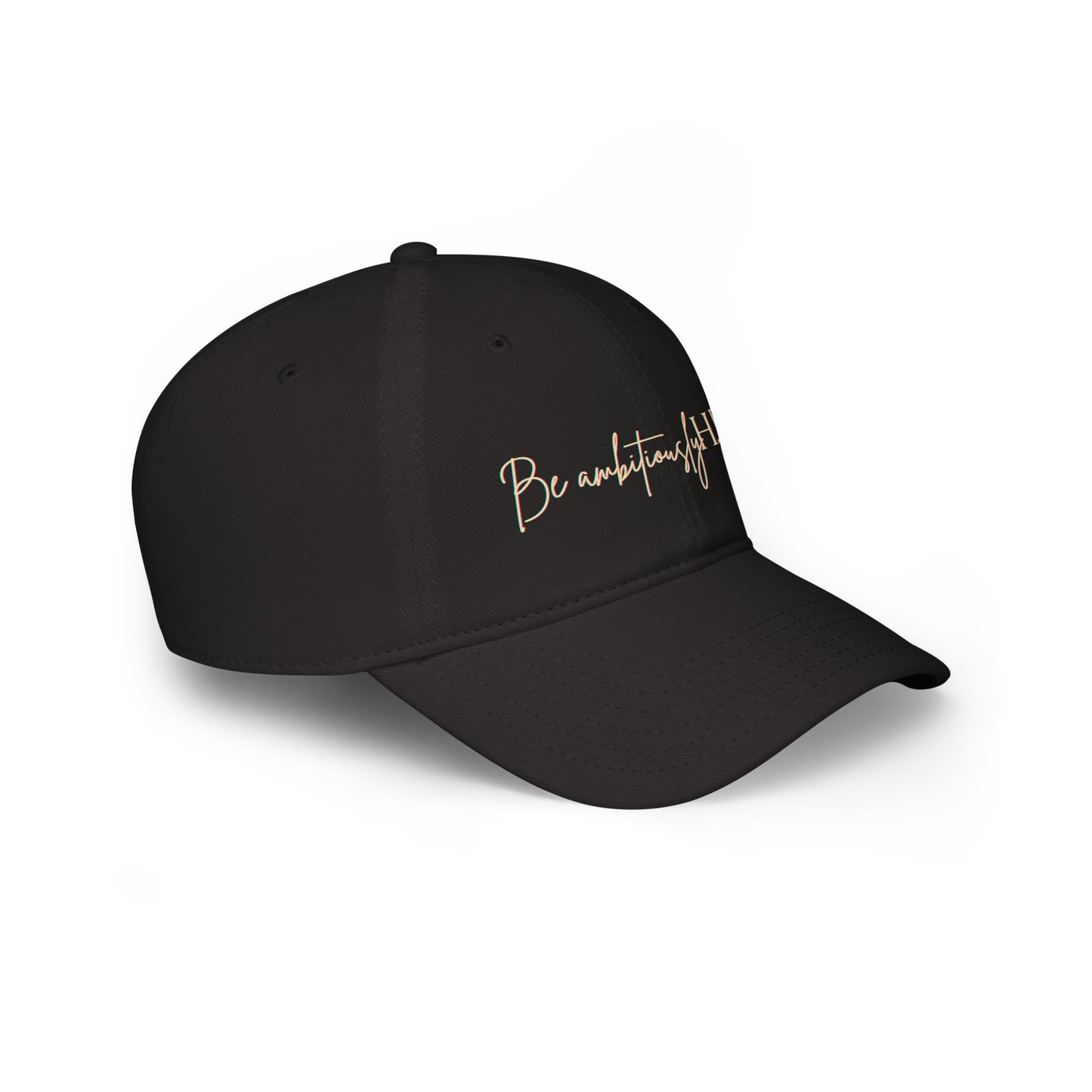 Low Profile Baseball Cap - Be ambitiouslyH.E.R.™