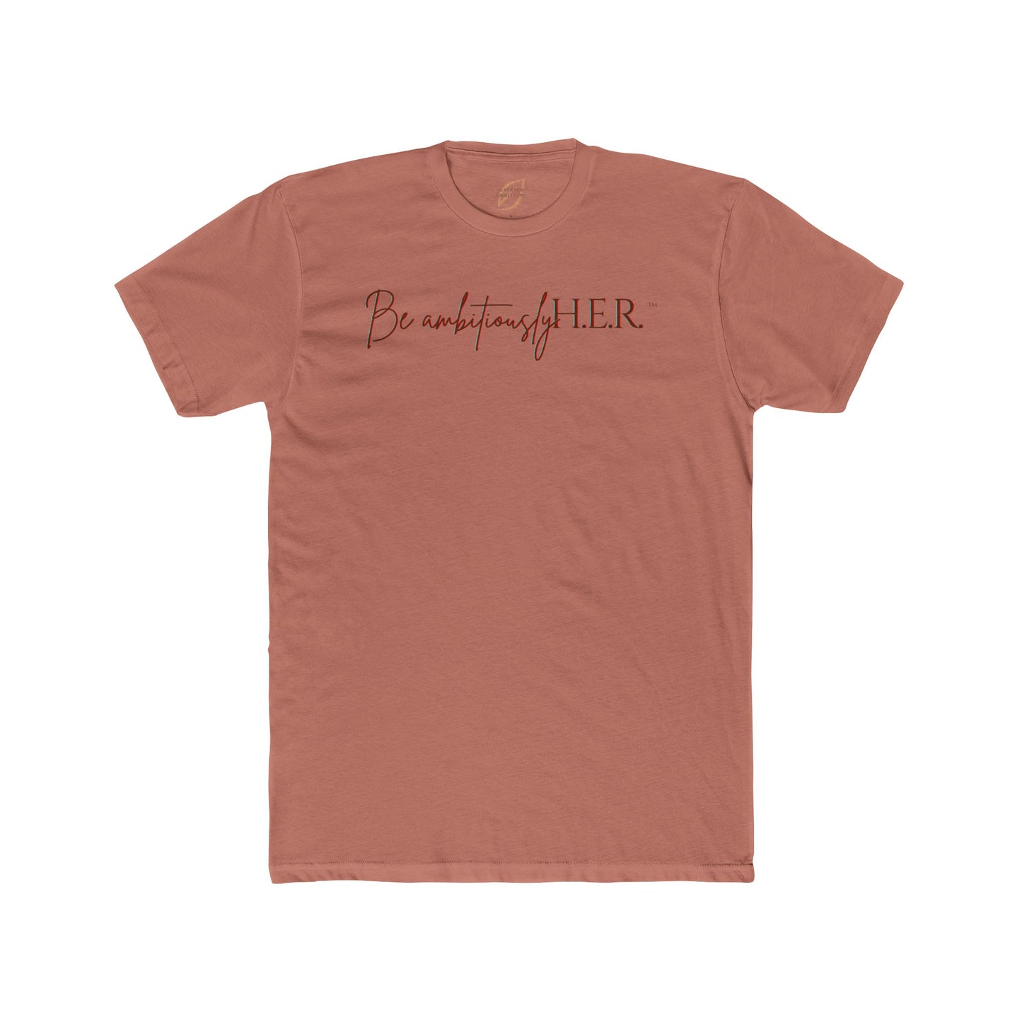 Unisex Crew Tee - Be ambitiouslyH.E.R.™ Brand Tee